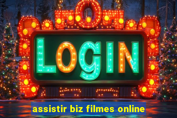 assistir biz filmes online